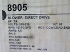 8905 Motors Direct Drive Blower Hp Amps Model Sealed