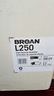 L250 Broan High Capasity Ventilator