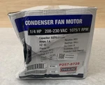 Totaline P257-8728 Condenser Fan Motor 1/4HP 208/230V 1PH. Fixed Price $79.99.