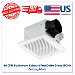 Cfm Bathroom Exhaust Fan Delta Breez ITG80 Ceiling Wall. Fixed Price $71.15.