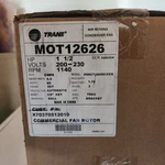 Trane MOT12626. Fixed Price $1100.00.