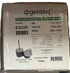 Genteq 6303R 1100 Rpm 2-SPEED 208-VOLT 230-VOLT Motor. Fixed Price $170.00.
