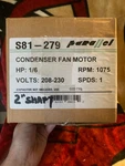 Parallel S81-281 Fan Motor. Fixed Price $63.75.