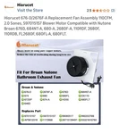 Hiorucet Replacement Fan Assembly 676-D/2676F-A For Broan Nutone. Fixed Price $29.99.