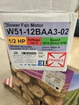 Supplying Demand W51-12BAA3-02 Blower Motor 1/2 Hp Phase Speed 120V 1075 Rpm. Fixed Price $99.99.