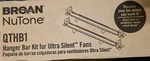 Broan Nutone QTHB1 Hanger Bar Set For Ultra Silent Fans Bracket - New. Fixed Price $29.95.