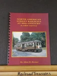 North American Street Railways At Mid-century Color Survey By Allan Berner. Fixed Price $27.50.