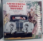 Armstrong Siddeley Motors By Bill Smith, Near Fine, First Edition, Veloce Uk. Fixed Price $75.00.