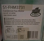 SOURCE-1 FHM3731 3/4 Hp Condenser Fan Motor. Fixed Price $80.00.