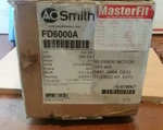 Ao Smith 1/2-1/6HP 1075/4RPM 208-230V Blower Motor FD6000A 48Y Frame S81405. Fixed Price $100.99.