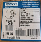 Fasco D624 MOTOR,1/50 HP,1550/1250 RPM,3.3,230V 38N570. Fixed Price $85.00.